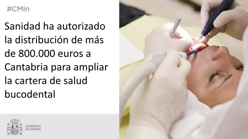 El Gobierno destina más de 800.000 euros a Cantabria para ampliar la cartera de salud bucodental