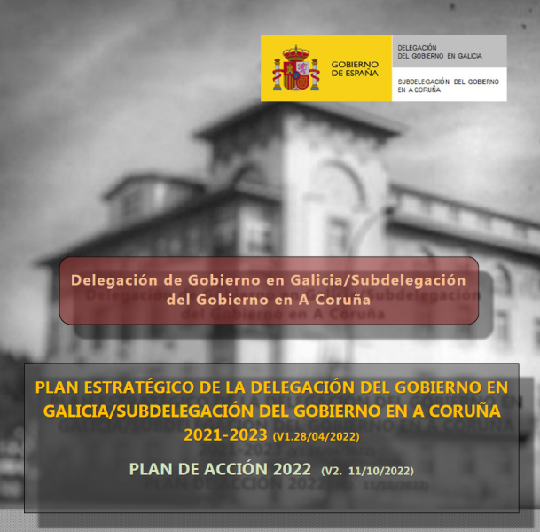 Plan Estratégico de la Delegación del Gobierno en Galicia/Subdelegación del Gobierno en A Coruña 2021-2023