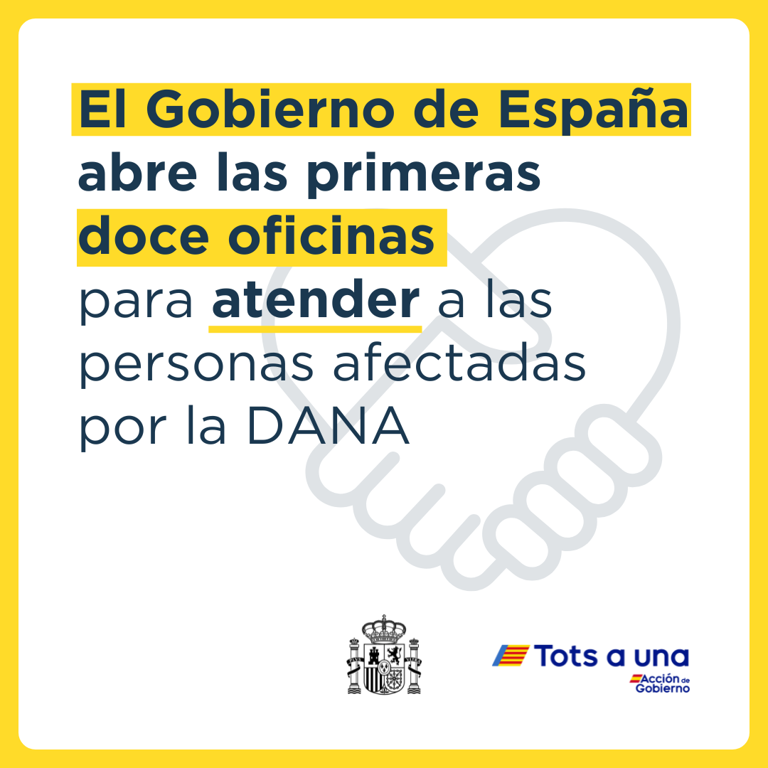 El Gobierno abre oficinas para atender a la ciudadanía en las zonas afectadas por la DANA y pone el personal de Correos y TRAGSA a disposición de los ciudadanos para tramitar ayudas